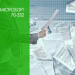 Microsoft 70-332: Advanced Solutions of SharePoint Server