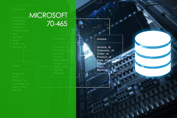 Microsoft 70-465: Designing Database Solutions