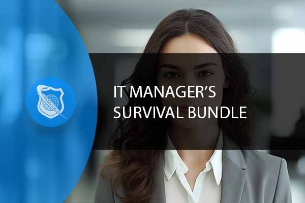 IT Manager's Survival Bundle